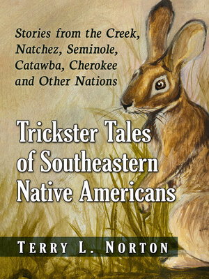 Trickster Tales of Southeastern Native Americans - ebook